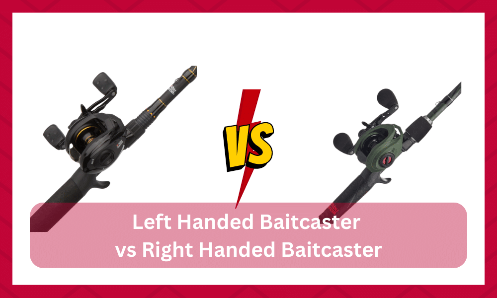 left handed baitcaster vs right handed