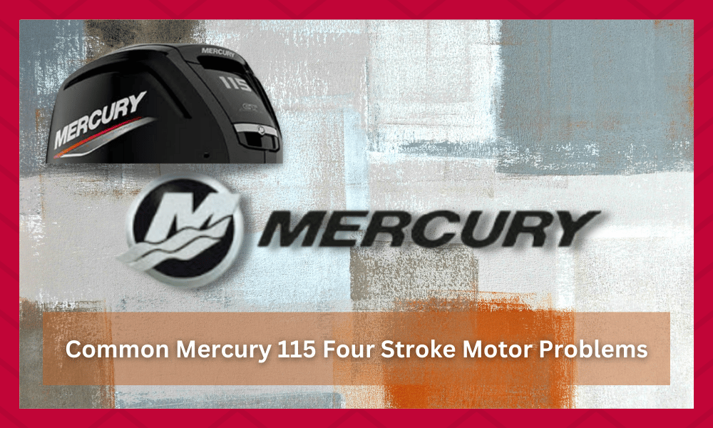mercury 115 four stroke problems