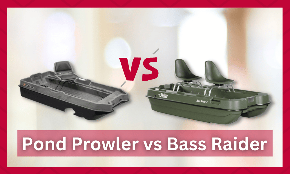 pond prowler vs bass raider