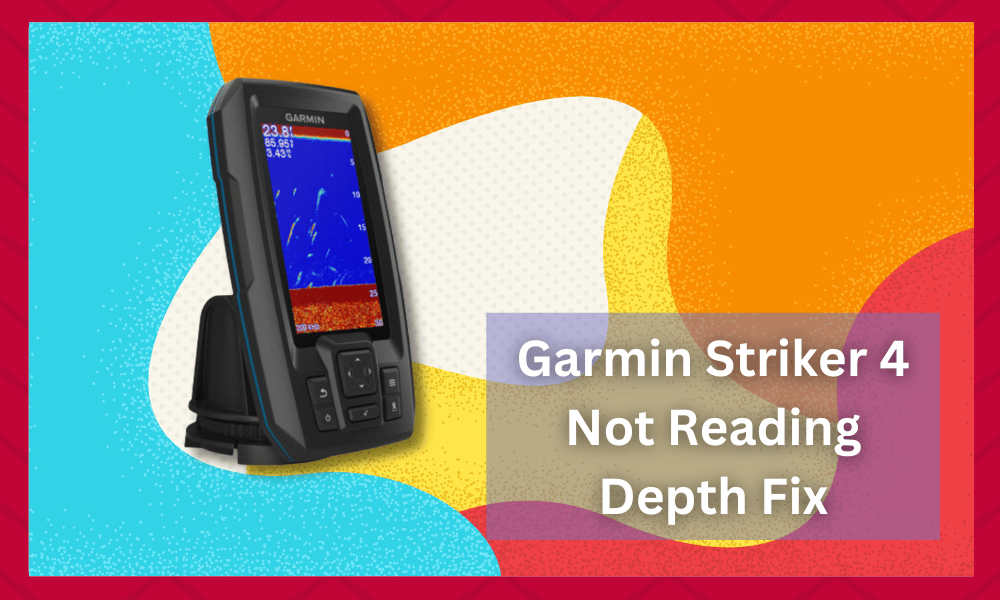 garmin striker 4 not reading depth