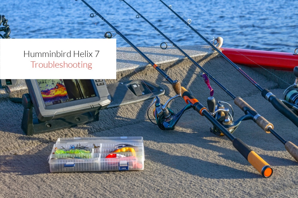 Troubleshooting 6 Common Humminbird Helix 7 Problems FuncFish