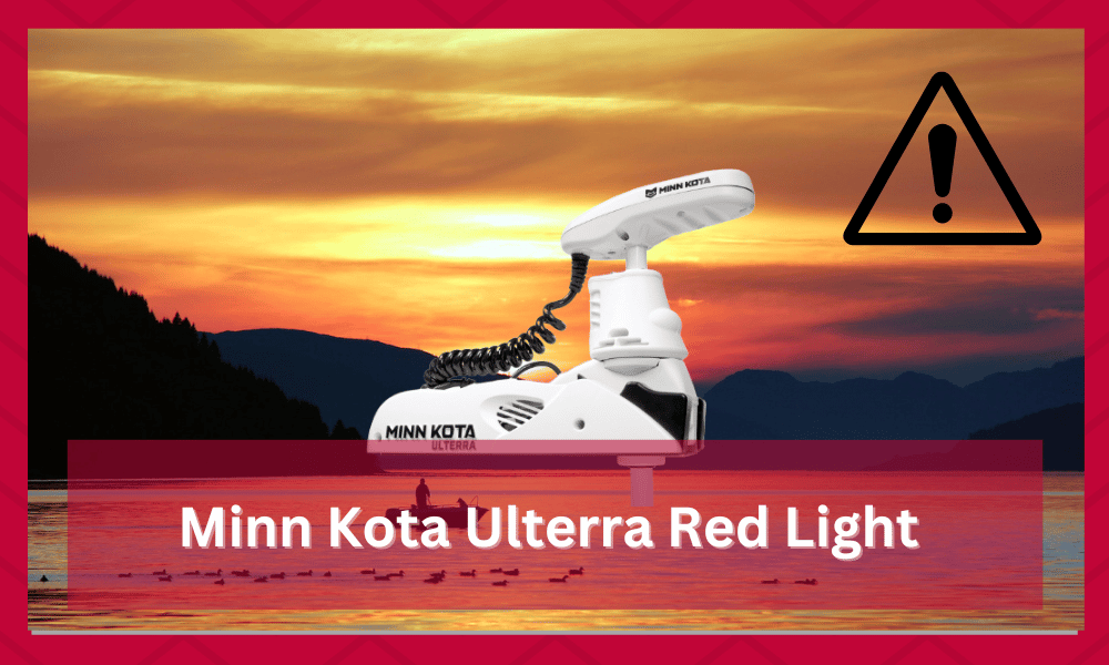 minn kota ulterra red status light stays on