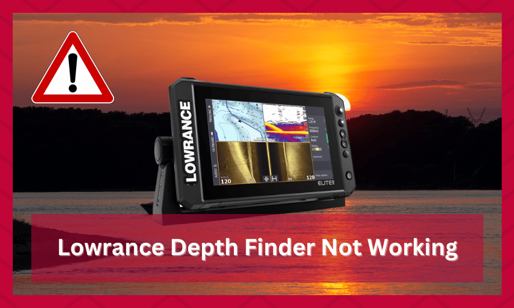 lowrance depth finder not working