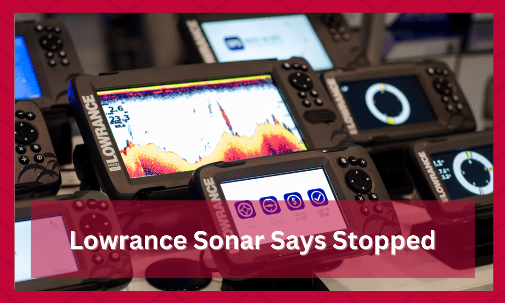 lowrance sonar says stopped