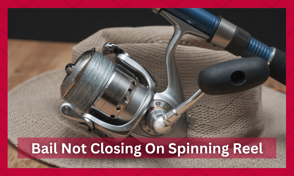 bail not closing on spinning reel