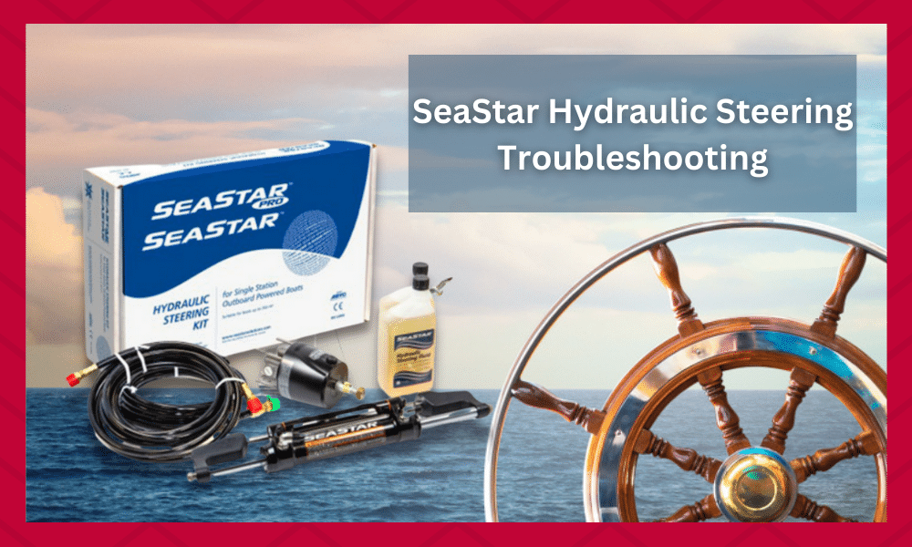 seastar hydraulic steering troubleshooting