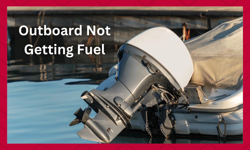 outboard not getting fuel