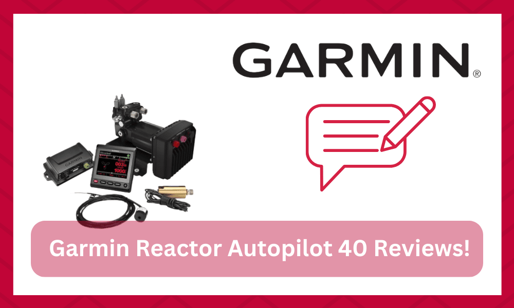 garmin reactor 40 autopilot reviews