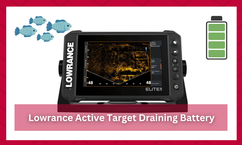 lowrance active target draining battery
