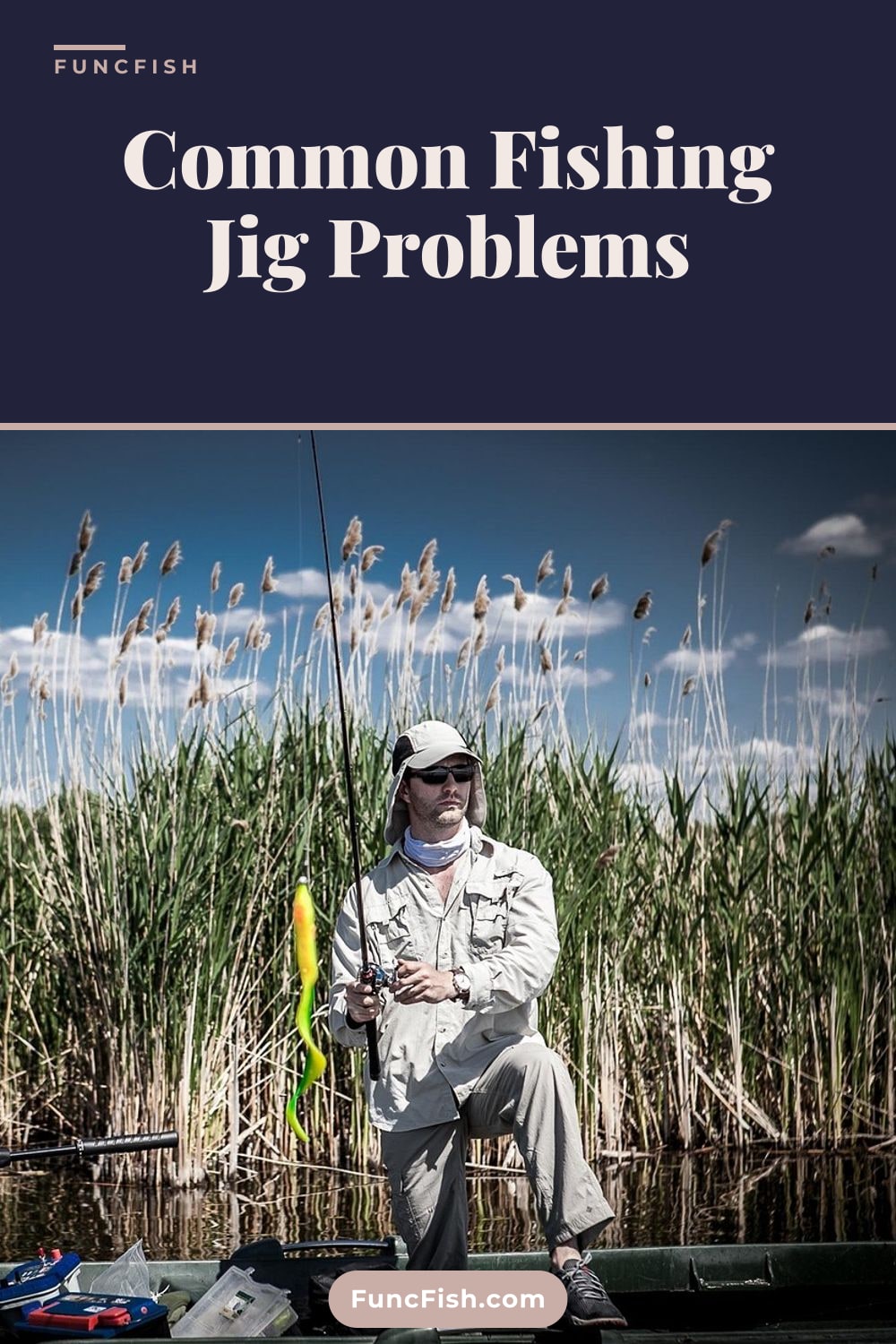Common Fishing Jig Problems Common Fishing Jig Problems