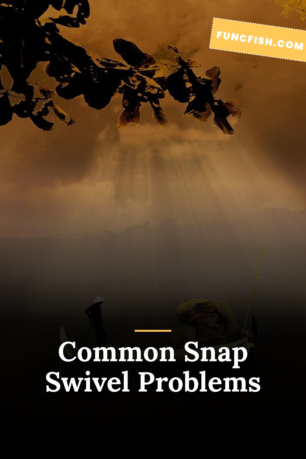 Common Snap Swivel Problems