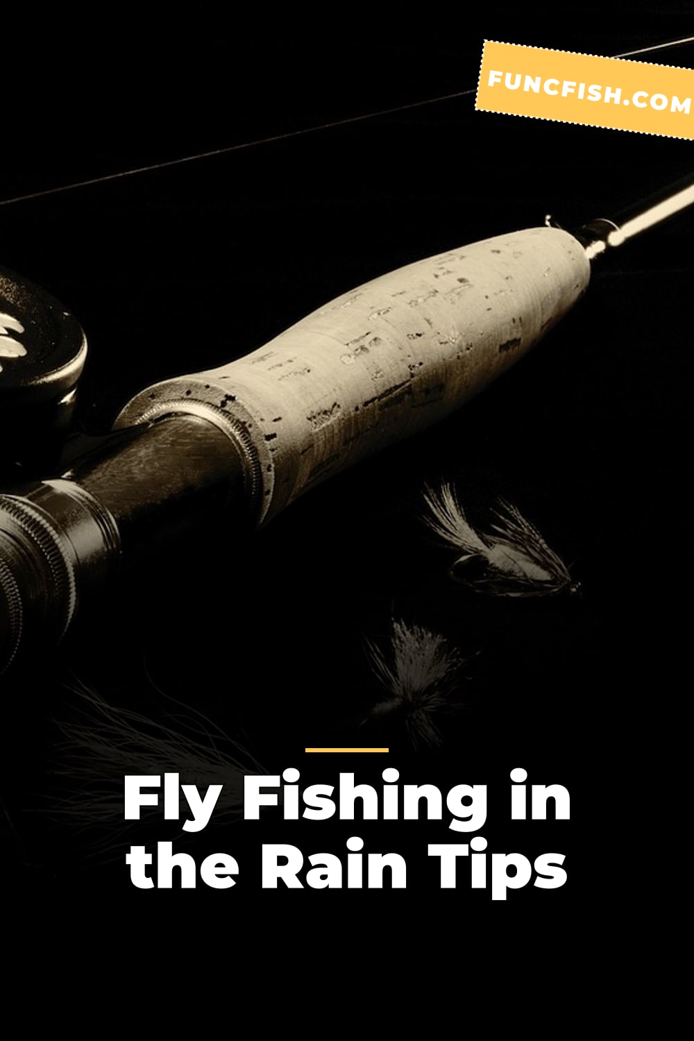 Fly Fishing in the Rain Tips