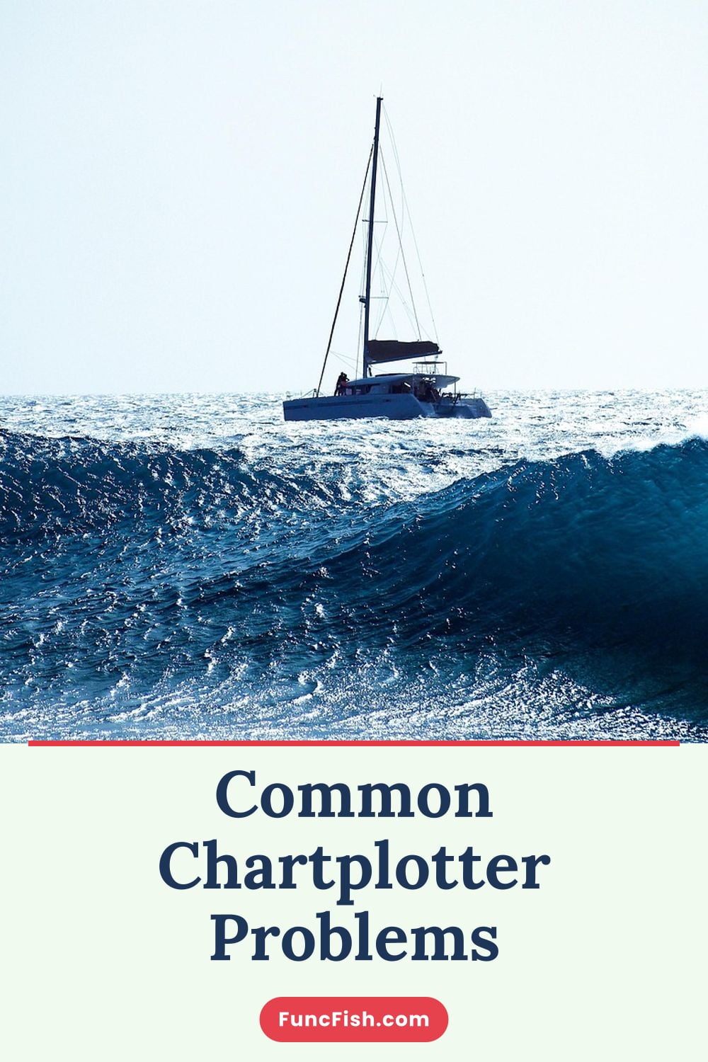 Common Chartplotter Problems Common Chartplotter Problems