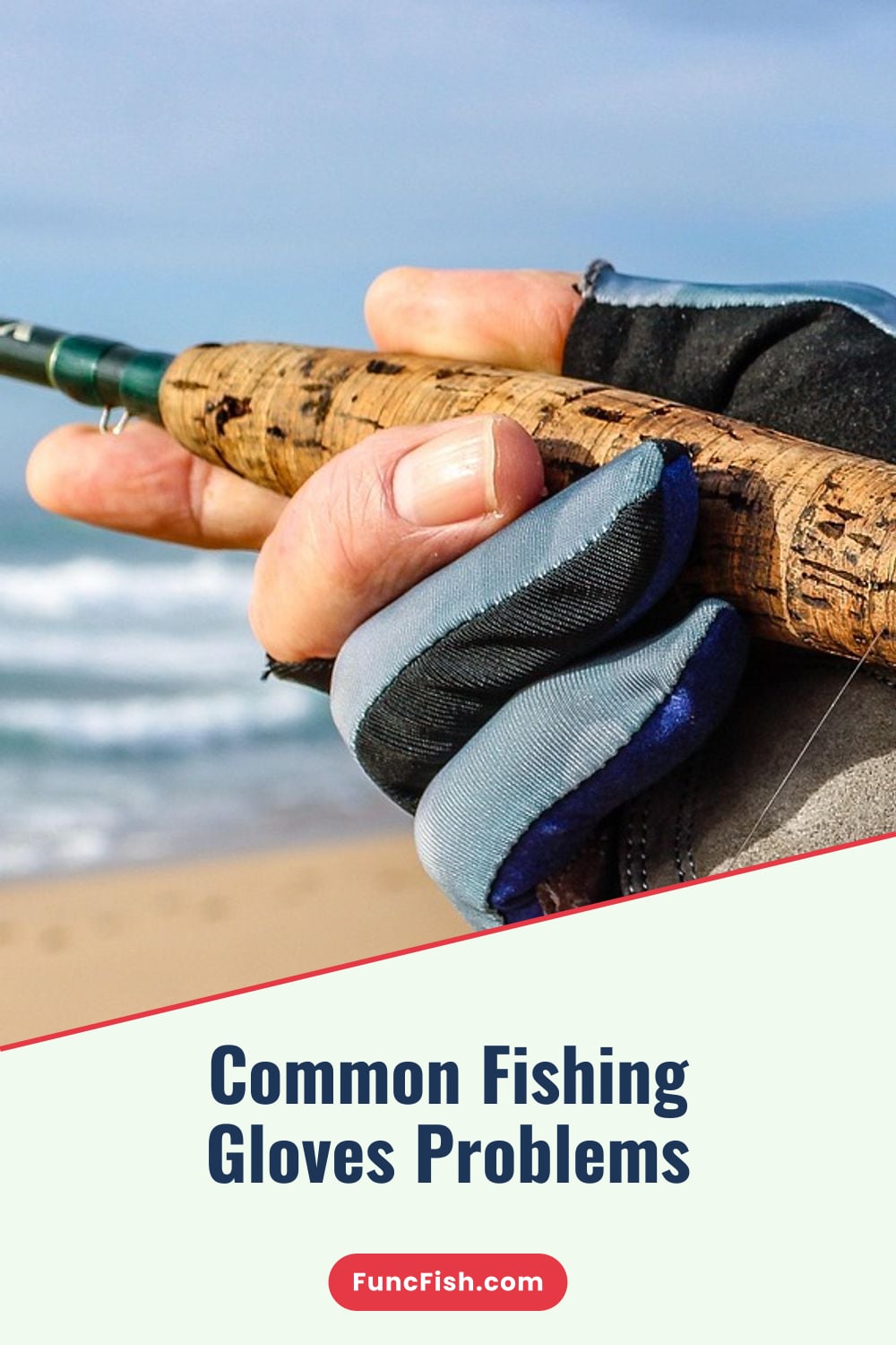 Common Fishing Gloves Problems Common Fishing Gloves Problems
