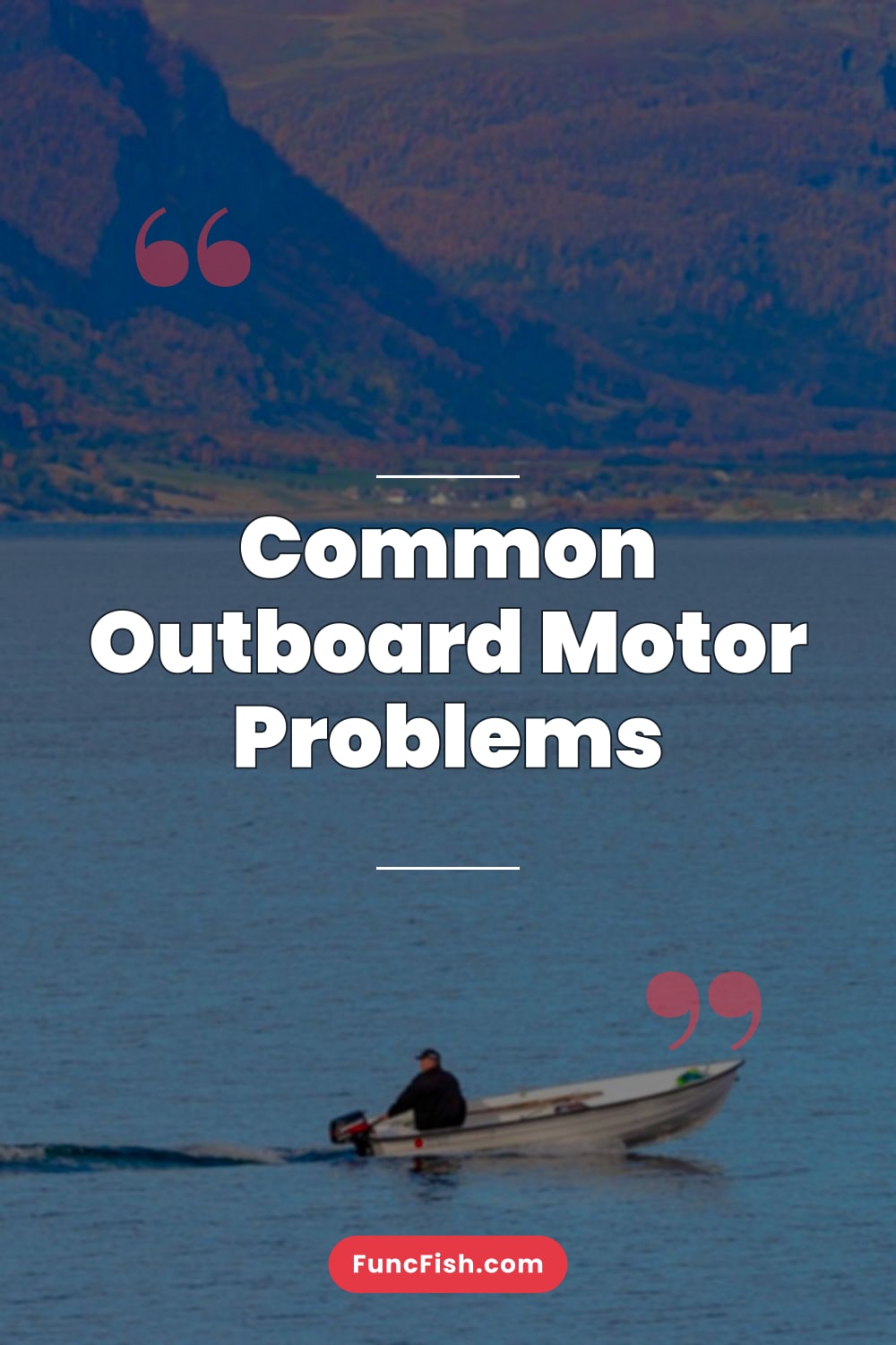 Common Outboard Motor Problems