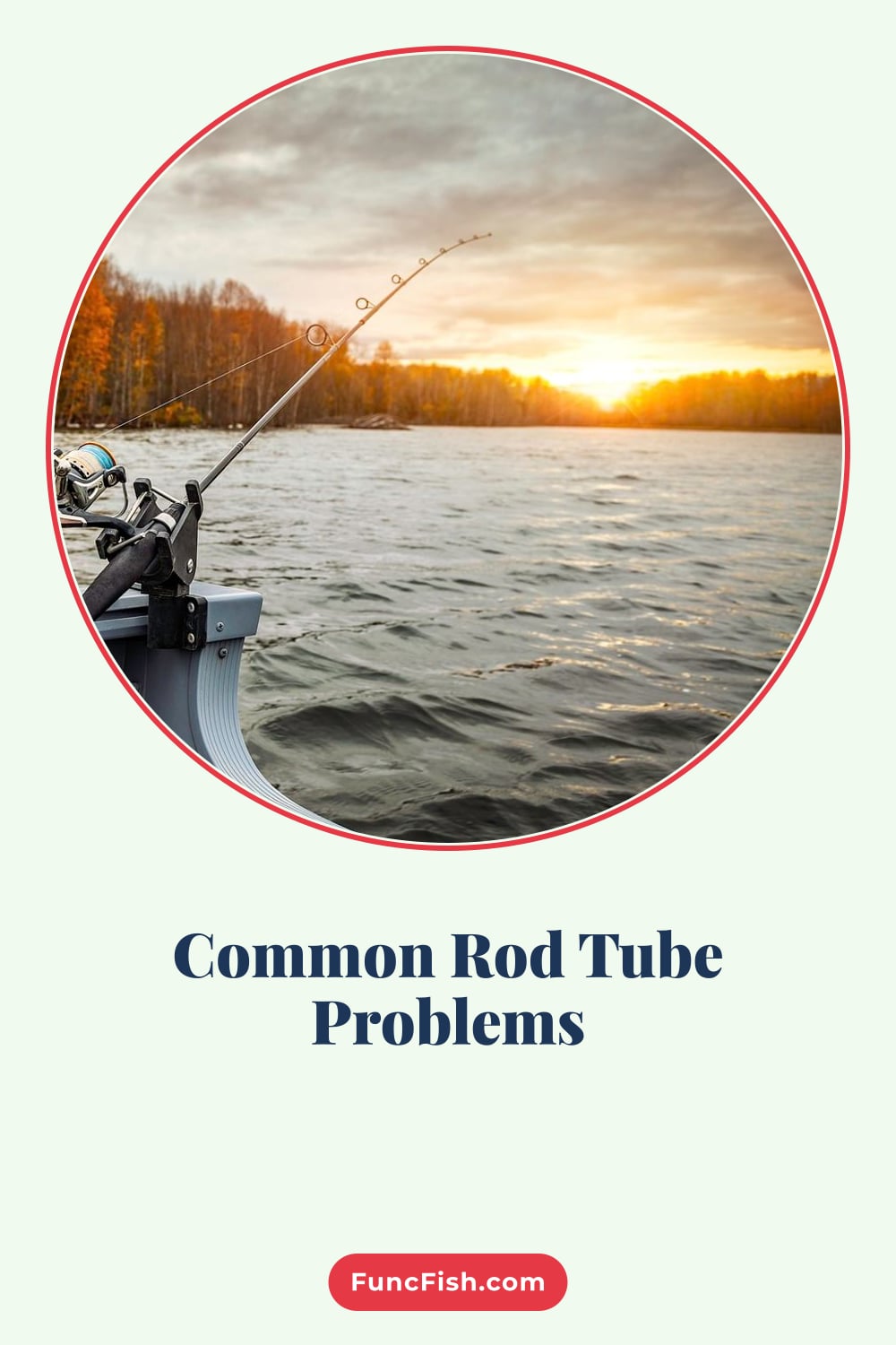 Common Rod Tube Problems Common Rod Tube Problems