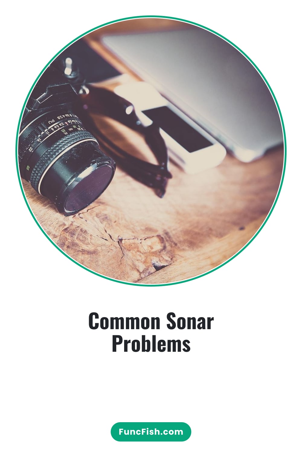 Common Sonar Problems Common Sonar Problems