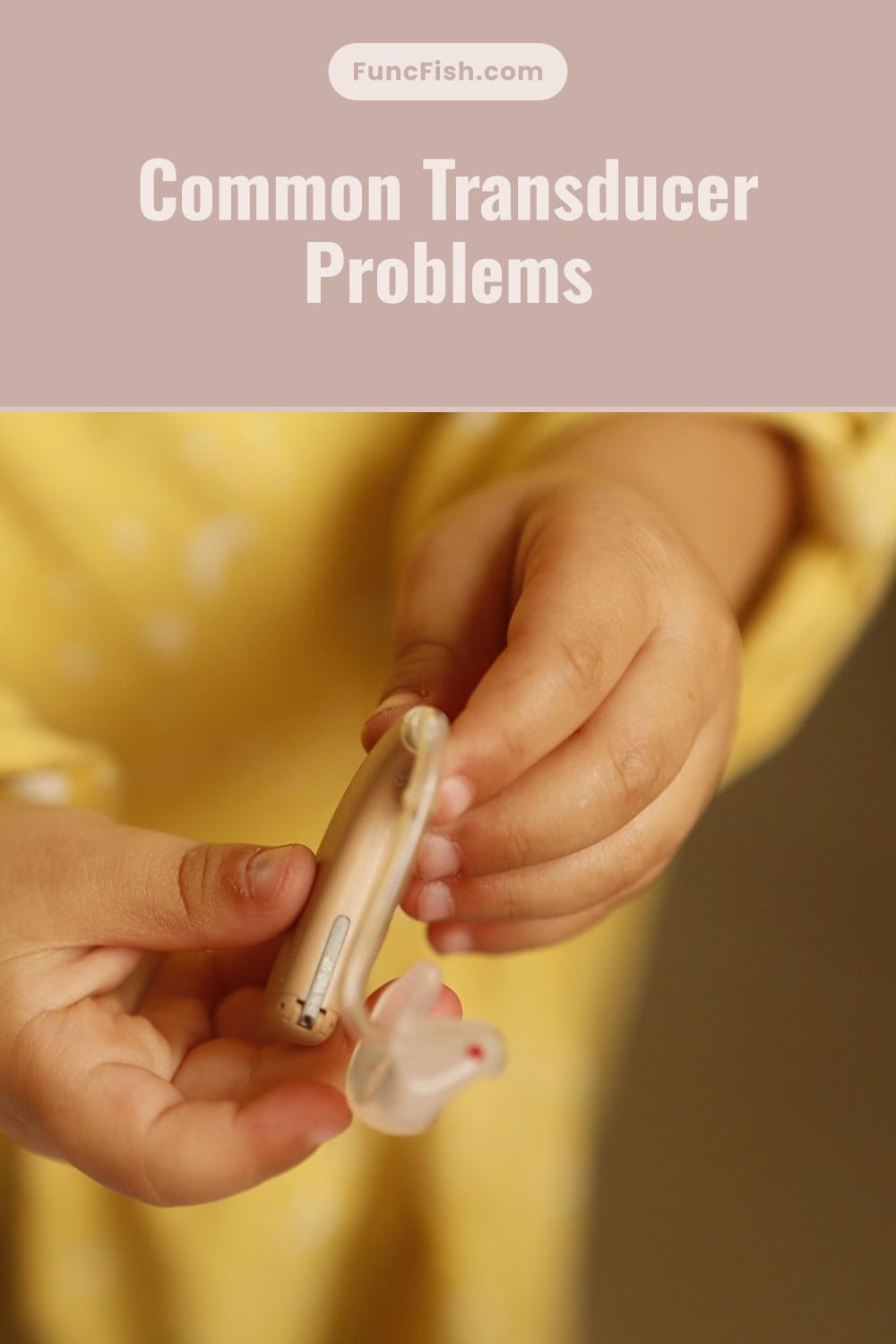Common Transducer Problems