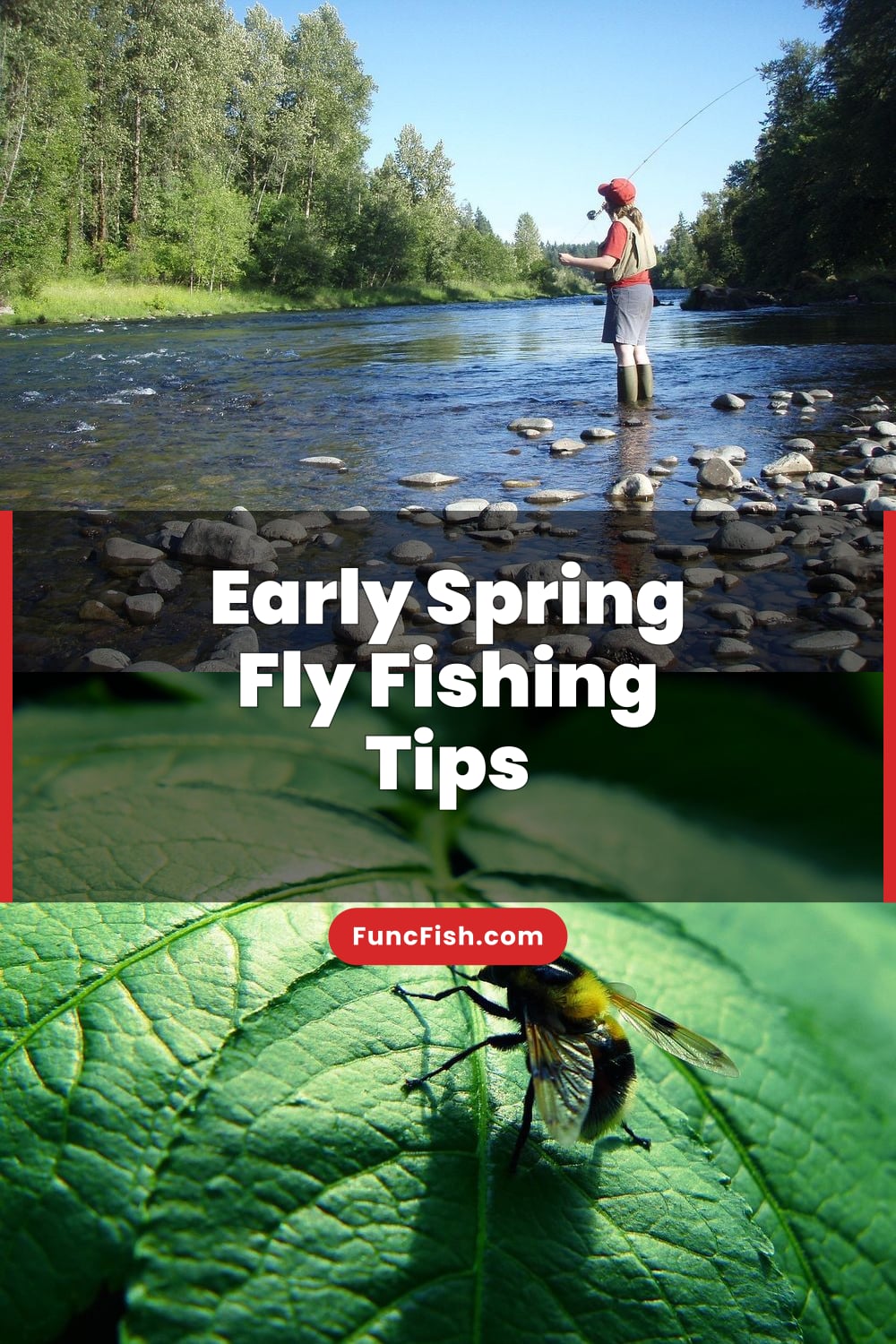 Early Spring Fly Fishing Tips Early Spring Fly Fishing Tips