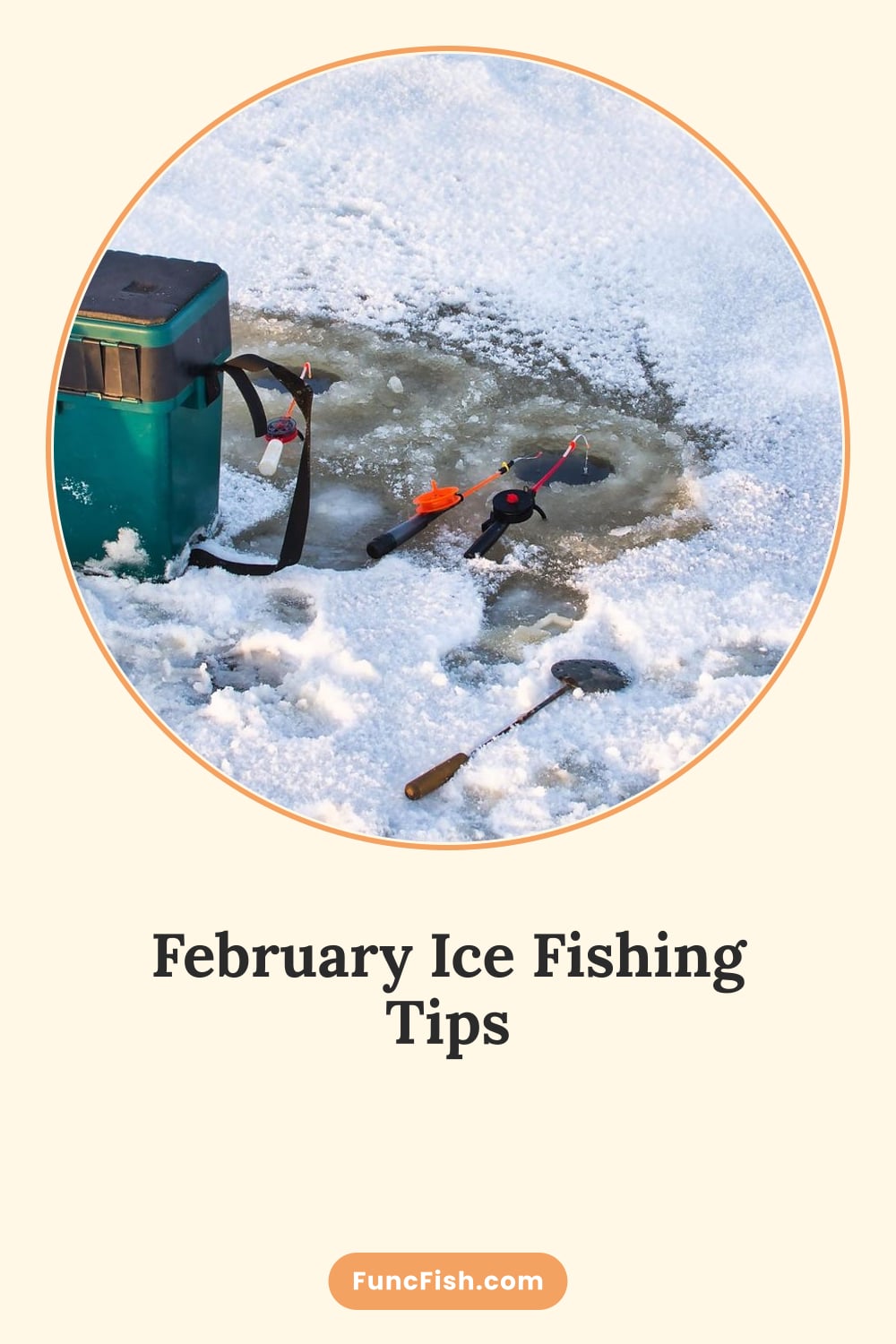 February Ice Fishing Tips February Ice Fishing Tips