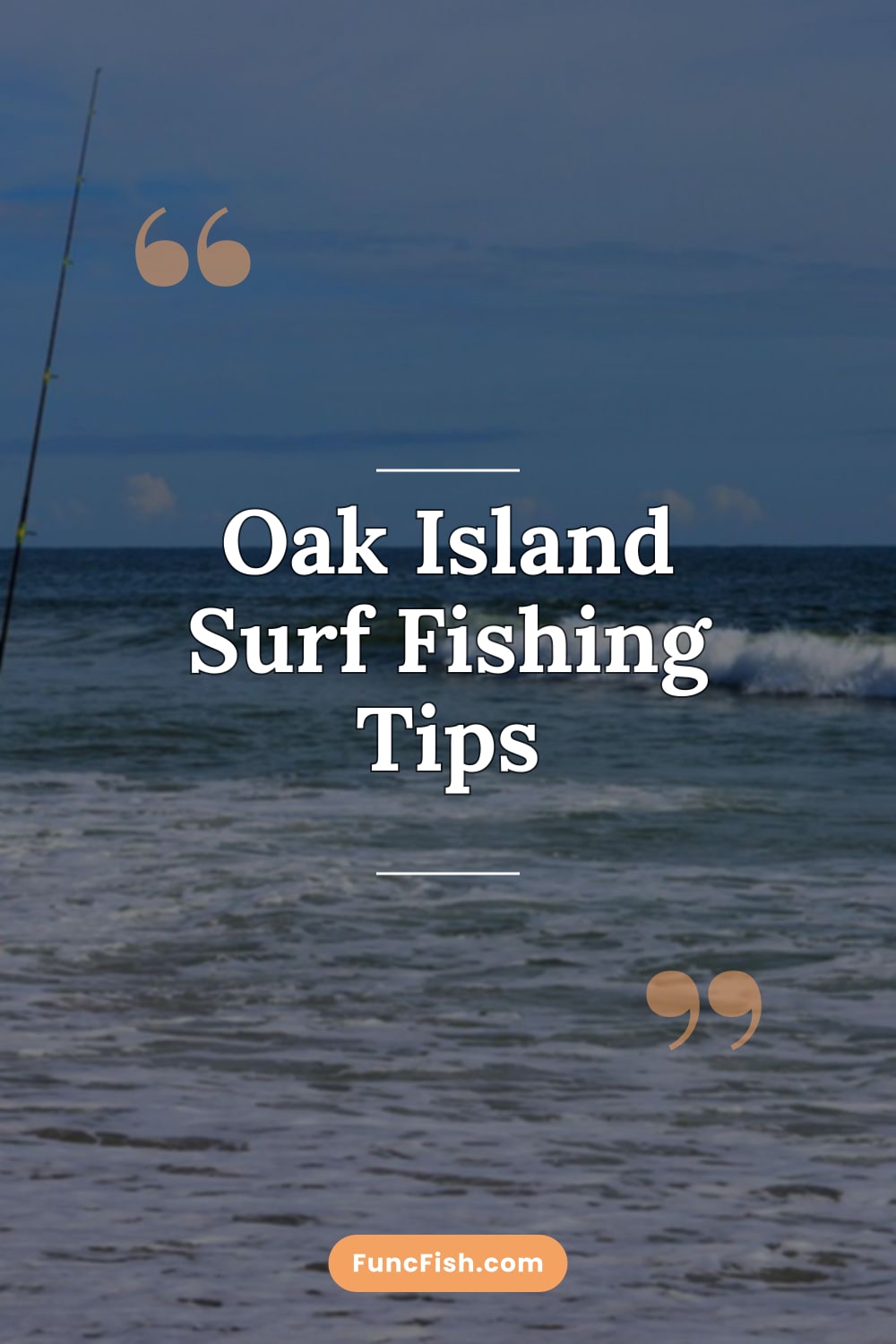 Oak Island Surf Fishing Tips Oak Island Surf Fishing Tips