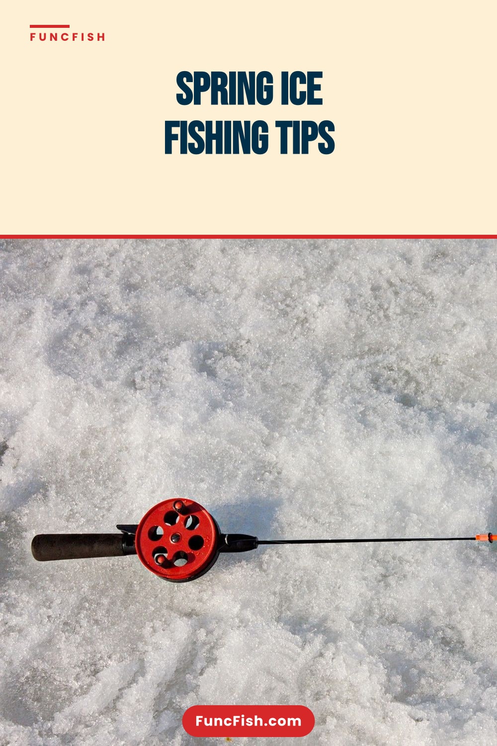 Spring Ice Fishing Tips