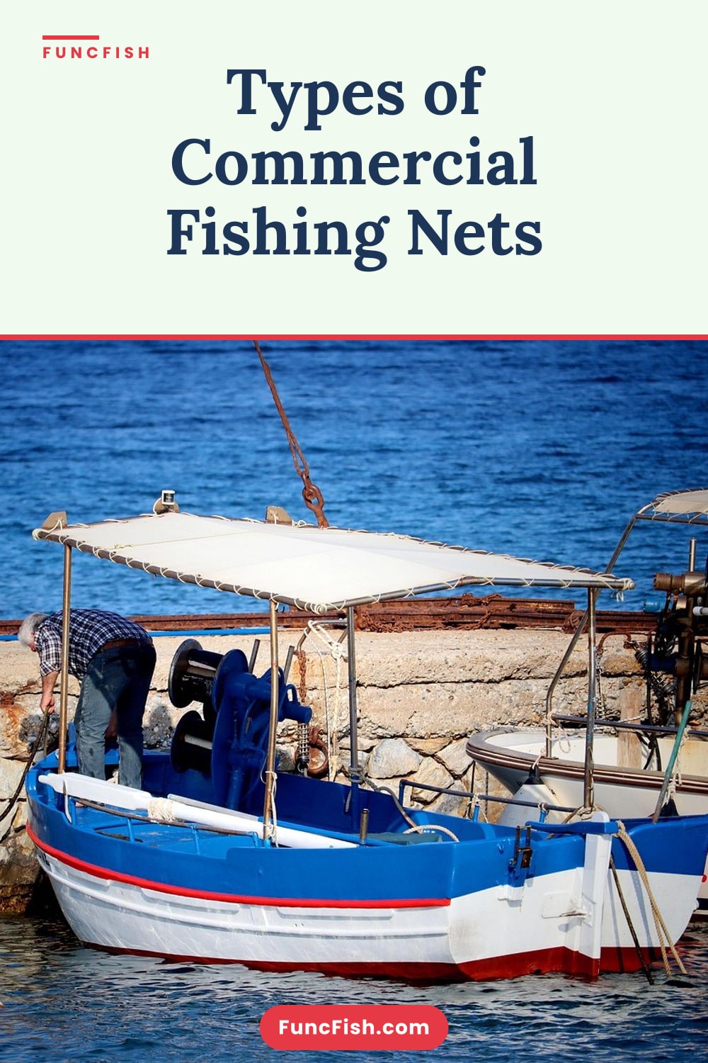Types of Commercial Fishing Nets Types of Commercial Fishing Nets